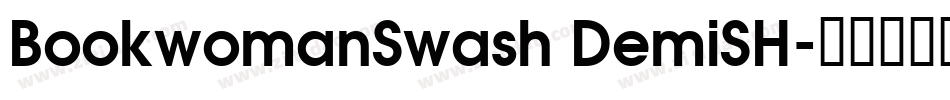 BookwomanSwash DemiSH字体转换